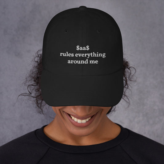 "SaaS Rules Everything Around Me" Dad hat